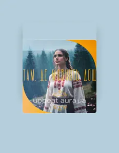 Poslechněte si interpreta UPBEAT AURA UA, sledujte hudební videa, přečtěte si životopis, podívejte se na data turné a další informace.