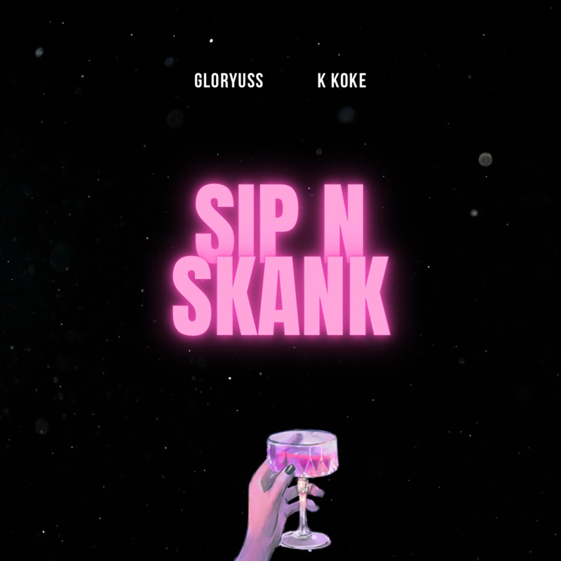Sip N Skank - Single