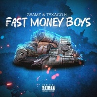 FMB (Fast Money Boys) (feat. Texaco H) - Single - Gramz