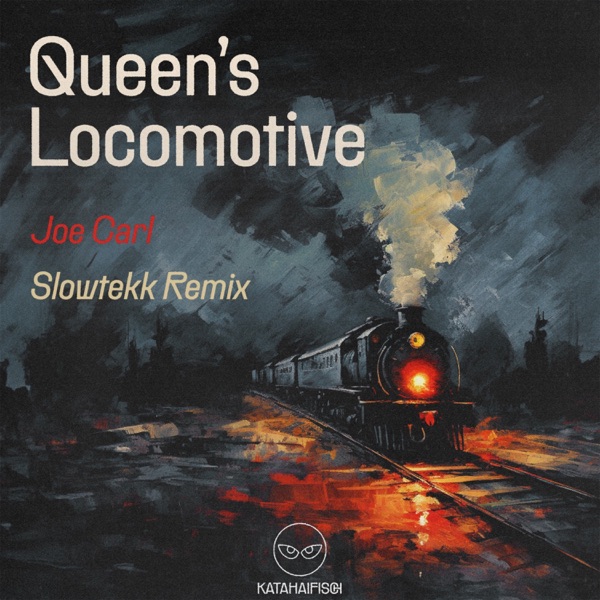 Queen's Locomotive (Slowtekk Remix) - Single
