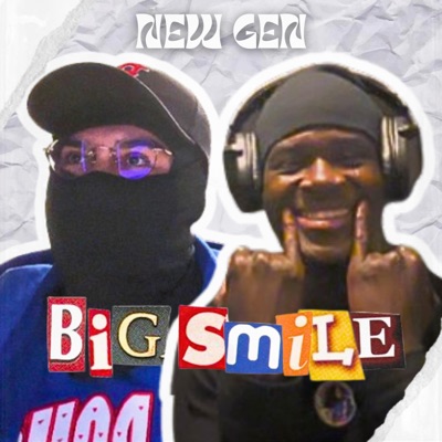 Big Smile (New Gen) - Single