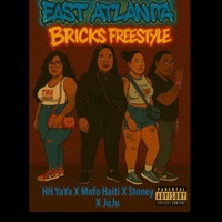 EA Bricks Freestyle (feat. Stoney & Rae JuJu) - Single - Mofo Haiti & HH YaYa
