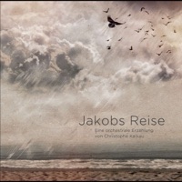 Jakobs Reise (Music Inspired By the Film) - EP - Christophe Kalkau