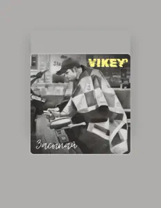 Poslechněte si interpreta VIKEY', sledujte hudební videa, přečtěte si životopis, podívejte se na data turné a další informace.