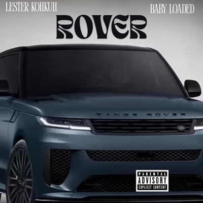 Rover (feat. Baby Loaded) - Single