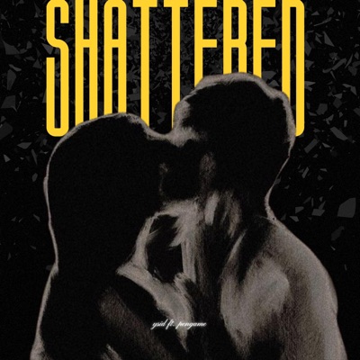 Shattered - Single