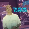 Chipote - Ya No Me Busques