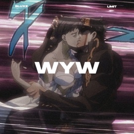 WYW Bluxz & Limit