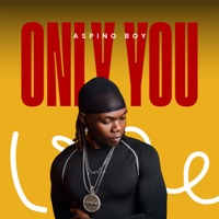 Only You - Single - Aspino Boy