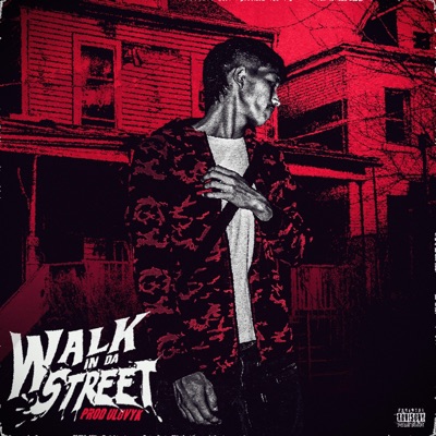 Walk In Da Street - Single