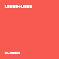 LACHS+LIEBE - Dr. $almon
