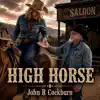 HIGH HORSE