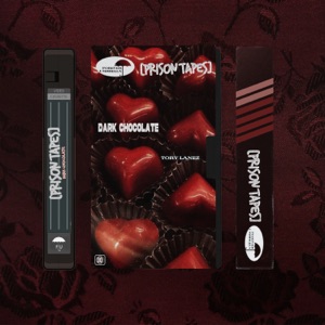 Dark Chocolate (Prison Tapes) - Single
