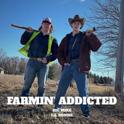 Farmin' Addicted - Single