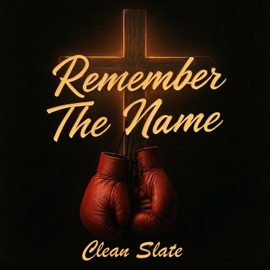 Remember The Name (feat. Mallory Be.) Clean slate