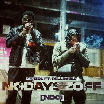 Nodayszoff [Ndo] (feat. Rello4011) - Single
