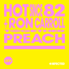Preach (feat. Ron Carroll) [Extended Mix] - Hot Since 82