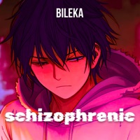 Schizophrenic - Single - Bileka