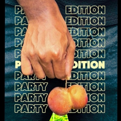 GROW A PAIR (PARTY EDITION)