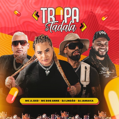 Tropa do Tadala (feat. Mc Jl Bxd) - Single
