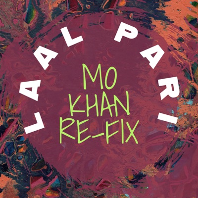 Laal Pari Mo Khan Re-Fix - Single