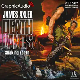 Shaking Earth [Dramatized Adaptation] (Deathlands)