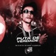 Puta de Verdade Single