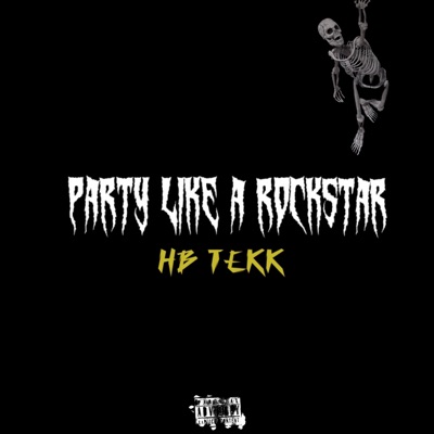 Party Like A Rockstar #Remix - Single