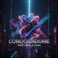 CONOCIENDOME - Single - Deivy en la casa