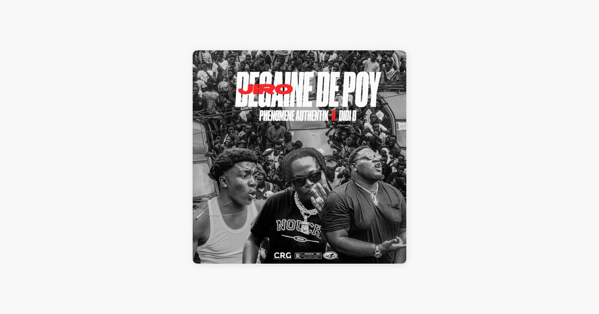 DÉGAINE DE POY (feat. Didi B & Phénomène Authentik) - JIRO