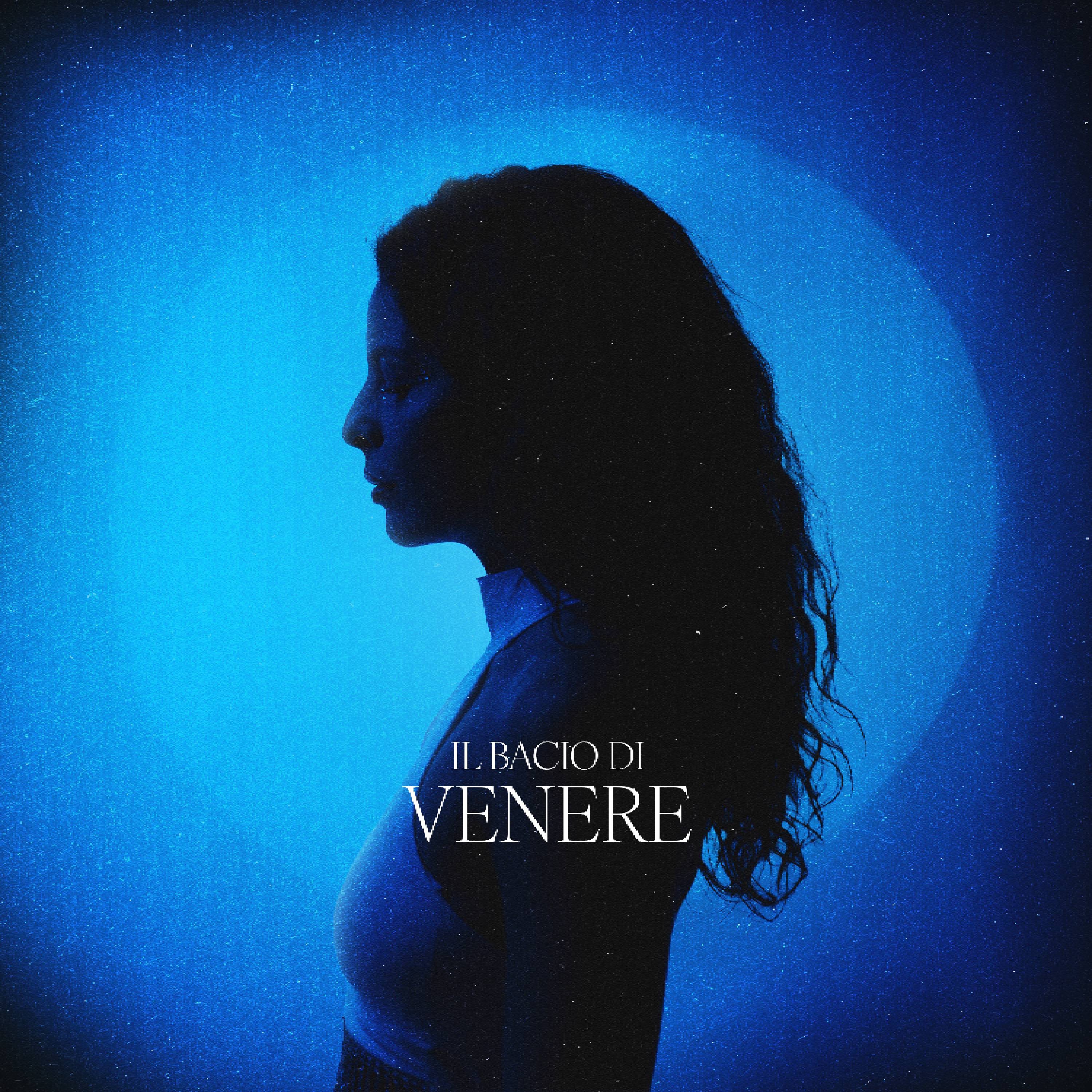 IL BACIO DI VENERE - Single