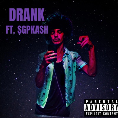DRANK (feat. SGPKA$H) - Single