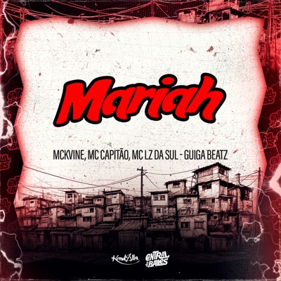 Mariah (feat. MC LZ Da Sul) - Single