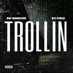 Trollin - Single