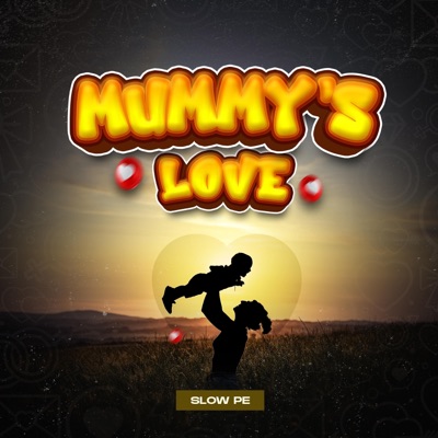 Mummy's Love - Single