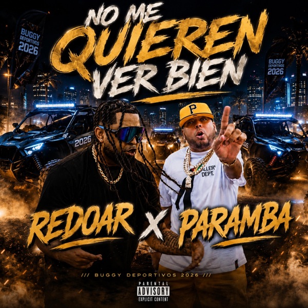 NO ME QUEREN VER BIEN (feat. PARAMBA)