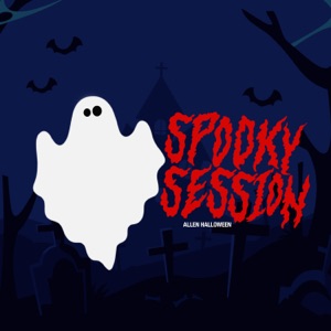 Spooky Session