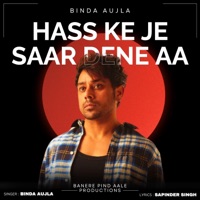 Hass Ke Je Saar Dinne Aa - Single - Bhinda Aujla