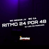 Ritmo 24 por 48 - Single - Mc Menor Jv & Mc Ca