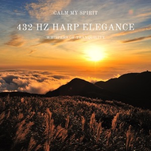 432 Hz Harp Elegance: Whispers of Tranquility
