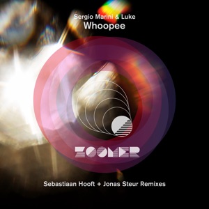 Whoopee (Sebastiaan Hooft + Jonas Steur Remixes) - EP
