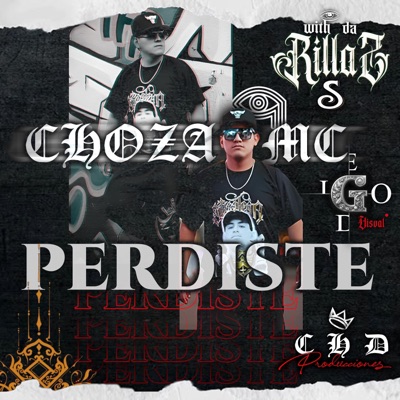 Choza mc Perdiste - Single