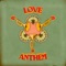 Love Anthem artwork