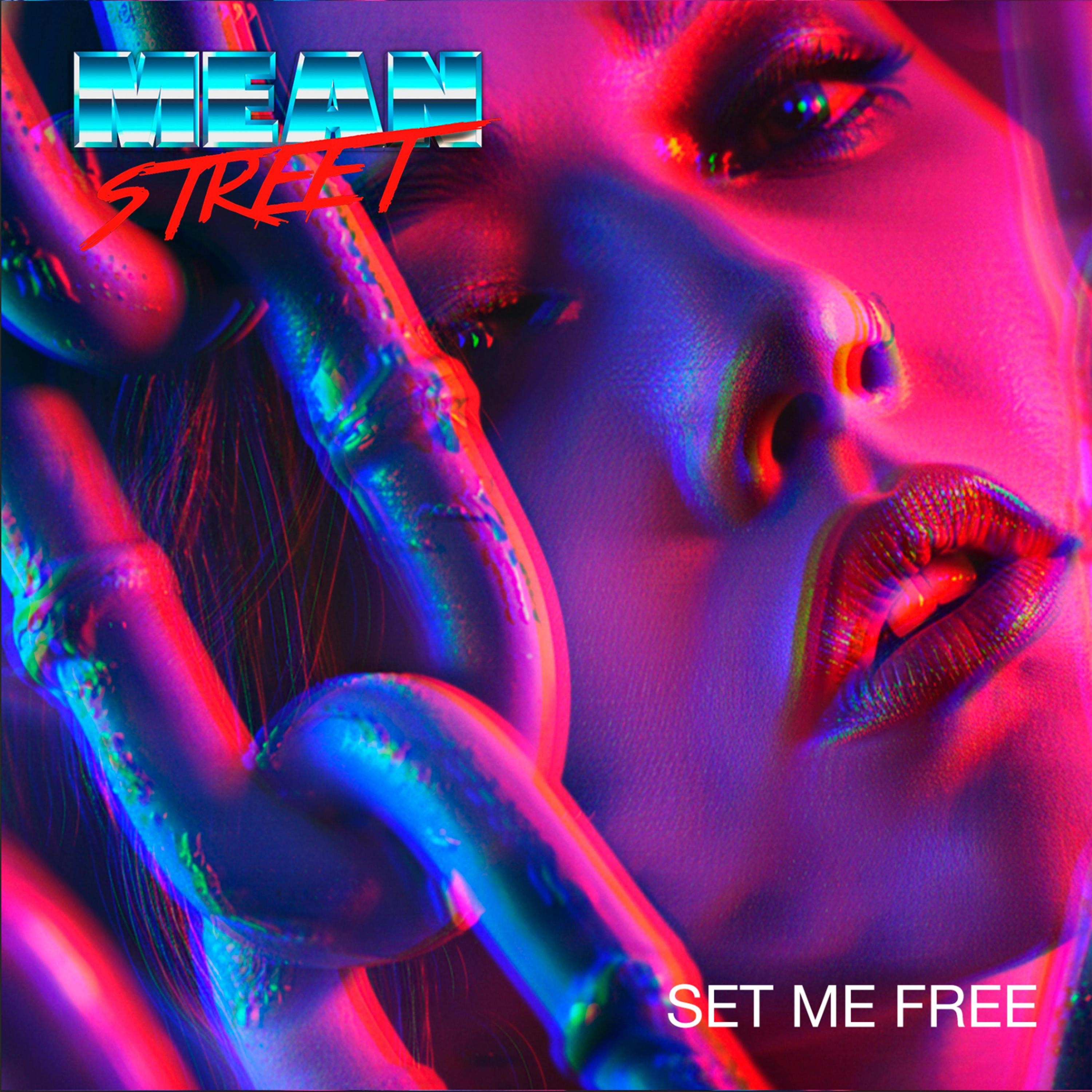 17. Mean Street - Set Me Free