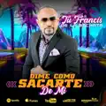 Dime Como Sacarte De Mi