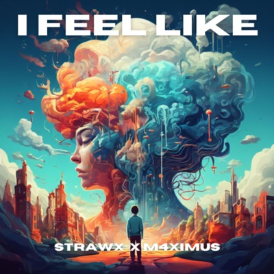 I Feel Like - Single