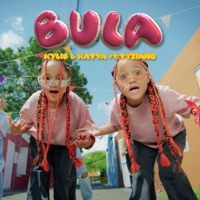Bula (feat. Tyziano) - Single - Kylie and Katya