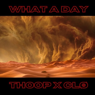 What a Day (feat. Clø) - Single