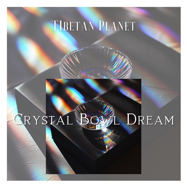 Crystal Bowl Dream