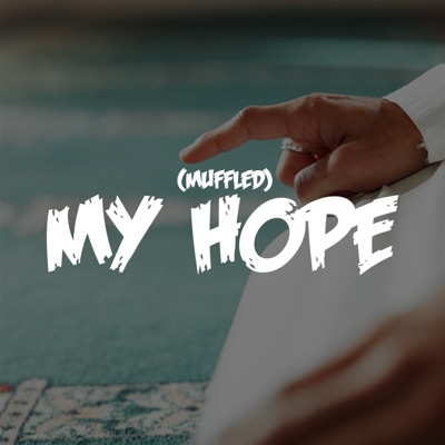 My Hope (Muffled) - Single